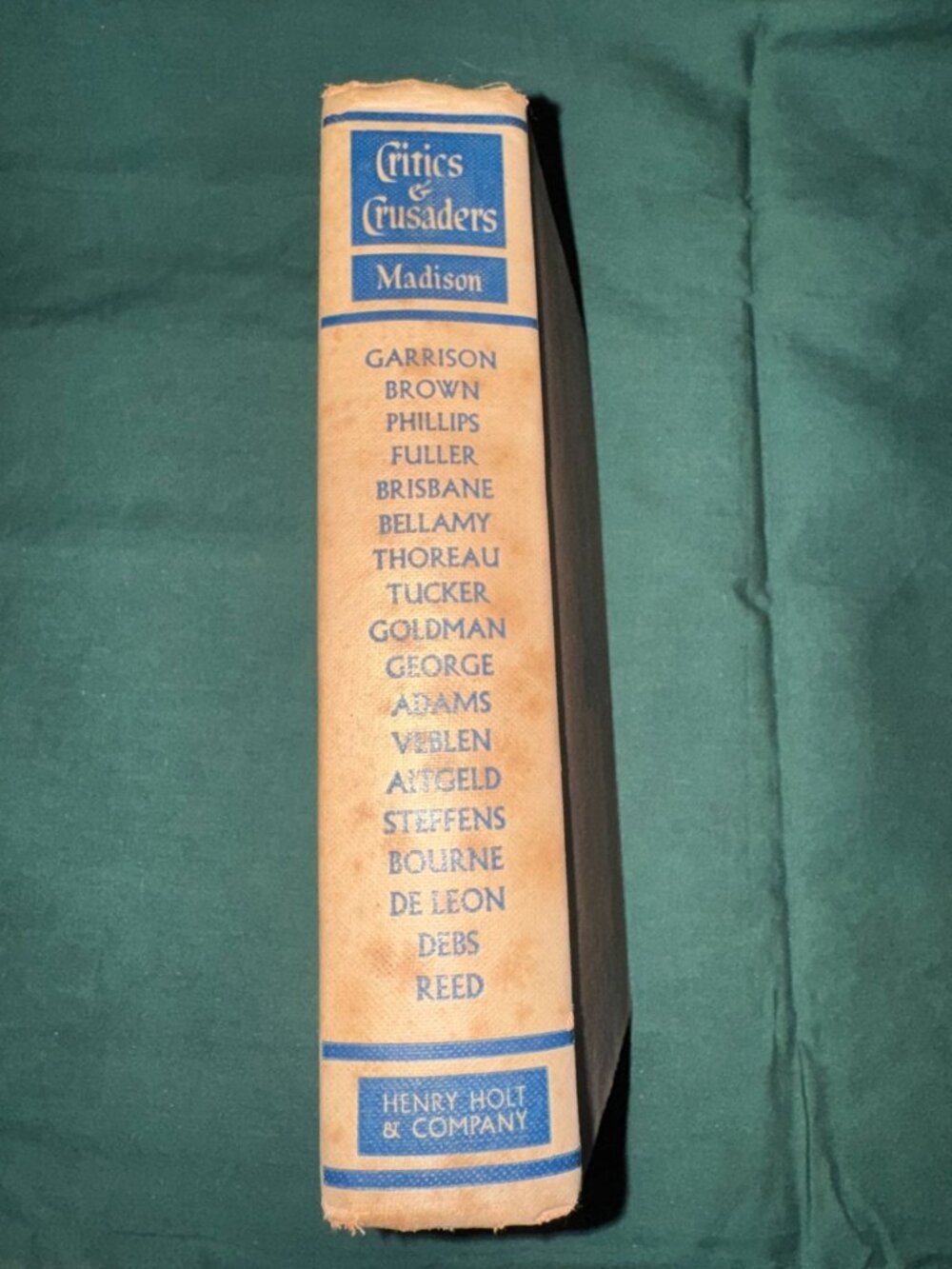 Critics & Crusaders by Charles A. Madison (1948, Hardcover)